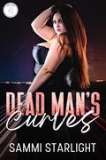 Dead Man's Curves by Sammi Starlight