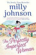 The Perfectly Imperfect Woman by Milly Johnson