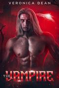 The Vampire: A Sci-Fi Alien Warrior Romance (Fated Mates of the Old World #1) by Veronica Dean