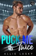 Puck Me Twice by Allie Lasky