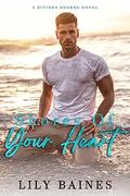 Shores Of Your Heart: A forced proximity, childhood friends to lovers, small-town romance (Riviera Shores #1) by Lily Baines