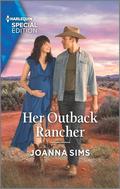 Her Outback Rancher (The Brands of Montana #13) by Joanna Sims