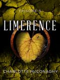 Limerence: Episode 3 by Charlotte McConaghy