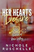 Her Heart's Desire (Nurses of Rose Valley #1) by Cadwallader Photography