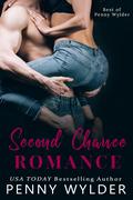 Second Chance Romance Collection (Best of Penny Wylder #1) by Penny Wylder