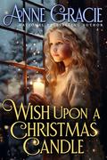 Wish Upon a Christmas Candle by Anne Gracie