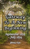 Gateway To A New Beginning by Ginny Dye