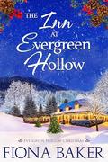 The Inn at Evergreen Hollow by Fiona Baker