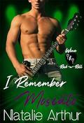 I Remember Moscato: Wine & Rock -n- Roll by Natalie Arthur