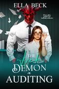 The Archdemon in Auditing: A Sweet and Steamy Monster Romance by Ella Beck