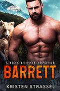 Barrett: A Bear Shifter Romance by Kristen Strassel