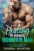 Healing the Wounded Mountain Man (Timber Brothers #3) by Sierra Hunter