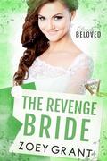 The Revenge Bride by Zoey Grant