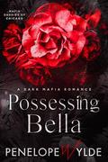 Possessing Bella by Penelope Wylde