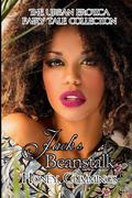 Jack's Beanstalk (The Urban Erotica Fairy Tale Collection #7) by Honey Cummings