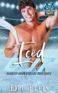 Iced Out (Harmony Hollow Howlers #3) by Dee Ellis