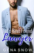 Dad's Best Friend Lawyer (Dad's Forbidden Best Friend #7) by Gena Snow