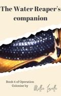 The Water Reaper's Companion by Millie Lowelle