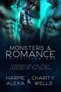 Monsters & Romance Collection One by Charity Wells