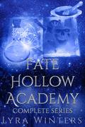 Fate Hollow Academy by Lyra Winters