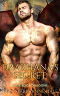 Drakhana's Secret (Black Rock Dragons #3) by Anne Hale