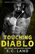 Touching Diablo by E.C. Land
