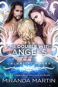 The Double With Angels by Miranda Martin