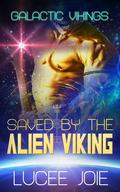 Saved by the Alien Viking (Galactic Vikings #0.5) by Lucee Joie