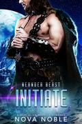 Initiate (Neander Beast #0.5) by Nova Noble