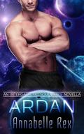 Ardan (Intergalactic Soulmates #2.5) by Annabelle Rex