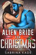 Alien Bride for Christmas (Rebels of Sidyth #10.5) by Sabrina Kade