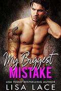 My Biggest Mistake by Lisa Lace