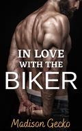 In Love With the Biker (Blind Rebels MC #3) by Madison Gecko