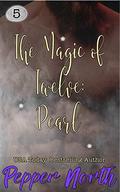 The Magic of Twelve: Pearl by Pepper North