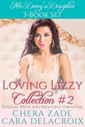Mr. Darcy’s Discipline: Loving Lizzy Collection #2 by Chera Zade