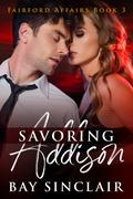 Savoring Addison (Fairford Affairs #3) by Bay Sinclair