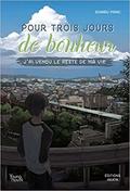 Three Days of Happiness (Ich habe mein Leben für 10.000 Yen pro Jahr verkauft #1) by Sugaru Miaki