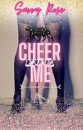 Cheer for Me: A Sapphic Forbidden Romance by Savvy Rose