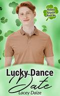 Lucky Dance Date by Lacey Daize