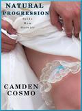 NATURAL PROGRESSION: Bride Mom Hotwife (HOTWIFE HAPPY LIFE #4) by Camden Cosmo