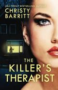 The Killer's Therapist by Christy Barritt