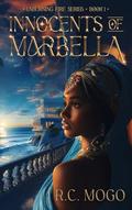 Innocents of Marbella by R.C. Mogo