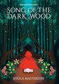 Song of the Dark Wood by Sheila Masterson