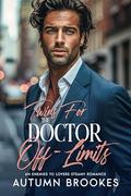 Twins for The Doctor Off-Limits: An Enemies to Lovers Steamy Romance by Autumn Brookes