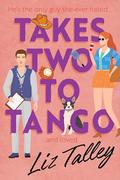 Takes Two to Tango (Dancing in Texas #4) by Liz Talley