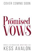 Promised Vows (Bound by Vows #2) by Bree Livingston
