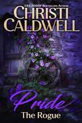 Pride: The Rogue by Christi Caldwell