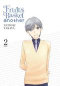 Fruits Basket Another, Vol. 2 (フルーツバスケットanother [Fruits Basket Another] #2) by Natsuki Takaya