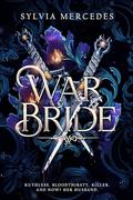 WarBride (WarBride #1) by Sylvia Mercedes
