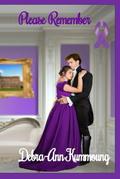Please Remember by Debra-Ann Kummoung